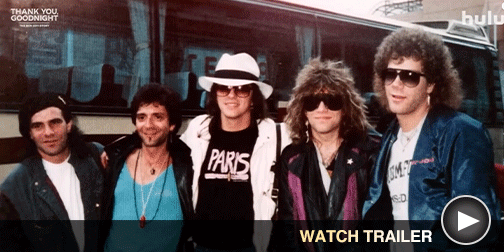 Thank You, Goodnight: The Bon Jovi Story - Download Images to View