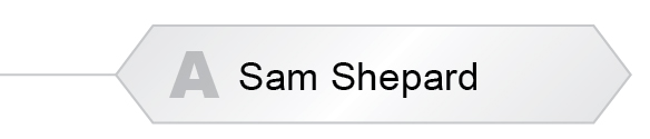 The Answer Is A - Sam Shepard